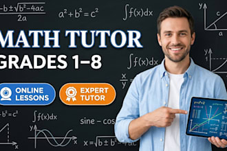 be your online math tutor for middle and elementary school
