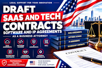 draft saas and tech contracts, software and IP agreements as a business attorney