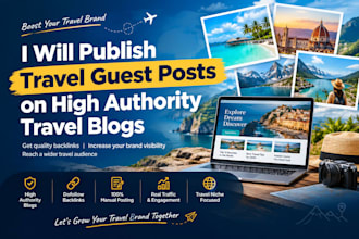 publish travel guest posts on high authority travel blogs