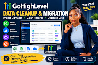 migrate, clean, and organize your CRM contacts and data in gohigelvel