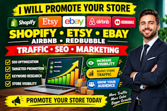 boost etsy ebay shopify airbnb redbubble store marketing promotion traffic sales