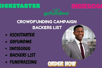 build a targeted  backer list for kickstarter, gofundme, and indiegogo