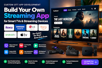 build ott smart TV app for roku samsung lg fire TV android tv apple TV