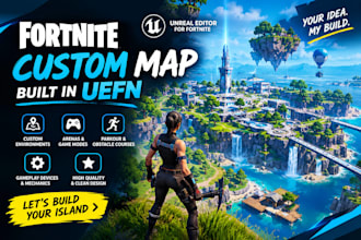 create a fortnite map in unreal engine for fortnite uefn