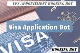 develop booking bot,vfs appointment bot, appointment bot,vfs bot