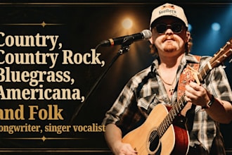 sing country rock, americana, bluegrass, folk and country music