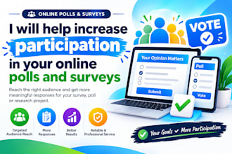 help increase participation in your online polls and surveys