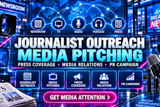 do journalist outreach, media pitching, press coverage for premium campaigns