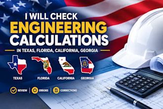 check engineering calculations in texas, florida, california, georgia