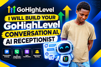 build your gohighlevel conversational ai, ai receptionist