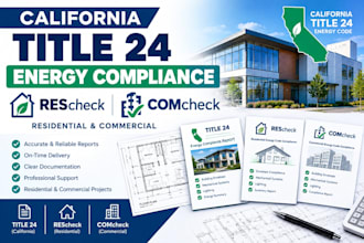 do california title 24, rescheck and comcheck energy compliance reports