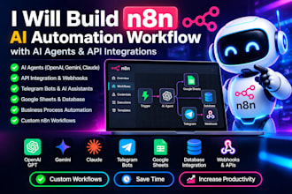 build n8n ai agents, workflow automation and API integrations