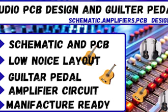 do manufacture ready audio pcb, schematic pcb and guitar pedal, amplifier pcb