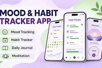 develop mood tracking app, habit app, journal app, daily meditation app
