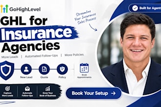 build gohighlevel insurance agent marketing crm ghl lead automation