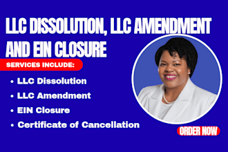 do llc dissolution, llc amendment, dissolve llc and close ein for any US state