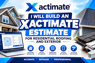 build an xactimate estimate for residential roofing and exterior