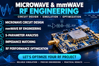 microwave circuit design, millimeter wave rf engineering and system optimization