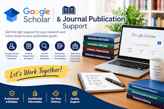 provide google scholar citation support and journal publication assistance