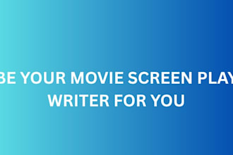 be your seasoned script movie script writer