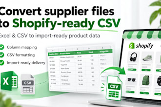 convert supplier excel or CSV files into shopify product CSV