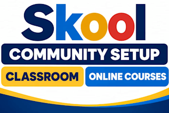 set up your skool community, classroom and online courses