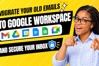 migrate your old emails to google workspace and  secure your inbox