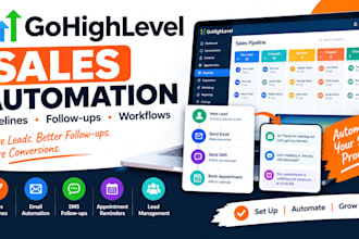 build gohighlevel sales pipelines and follow up automation