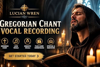 record gregorian chant vocals for film and music