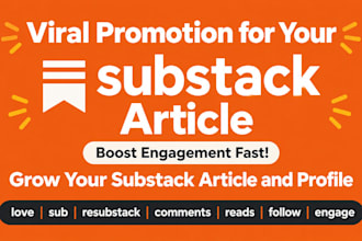 viral promotion for your substack article