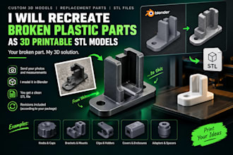 recreate simple broken plastic parts as 3d printable stl models