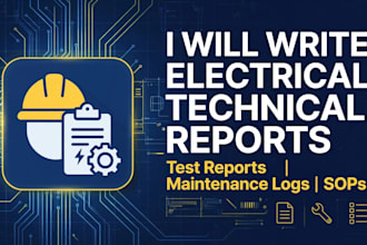 write electrical technical reports and logs