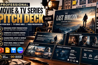 design movie pitch deck, film pitch deck, and TV series video presentation