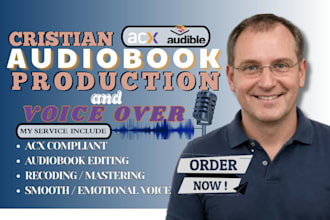be your christian audiobook narrator, fiction novel, deep male voiceover for acx