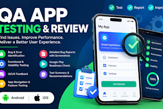 qa review and test ios app website review and android app user