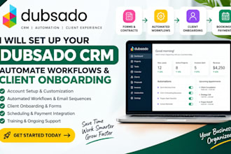 set up dubsado CRM, automate workflows and client onboarding