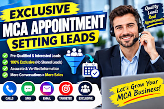 provide exclusive mca appointment setting leads