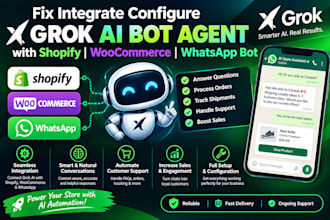 fix integrate configure grok ai bot agent with shopify woocommerce whatsapp bot
