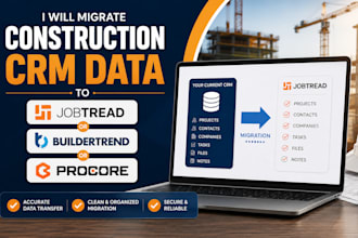 migrate construction crm data to jobtread, buildertrend or procore