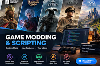 create custom ck3 mod, bg3 mod, skyrim mod, hoi4 mod, game modding and scripting