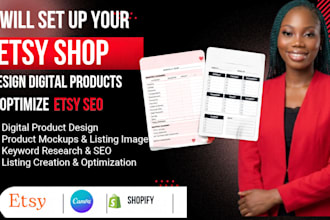 set up etsy shop, design digital products and optimize etsy SEO