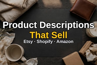 write product descriptions and listing copy for your etsy or shopify store
