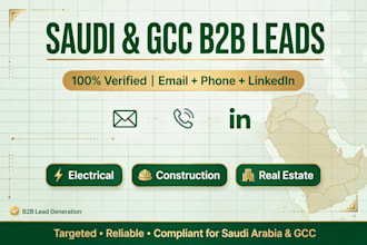 do b2b lead generation for saudi arabia, gcc and electrical companiesg