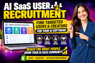 find and recruit targeted users and creators for your ai saas software