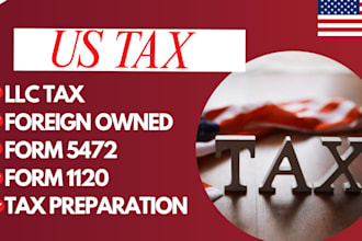 file foreign owned llc, form 1120, form 5472, single member llc, llc tax return