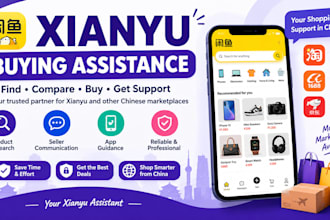 help you use xianyu set up your account, and source products from china