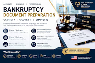 prepare chapter 7, 11 and 13 bankruptcy documents and filing forms