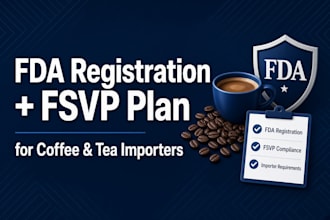 fda registration and fsvp plan for coffee and tea importers