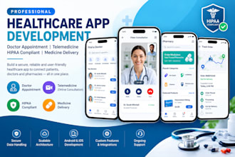 develop doctor appointment, telemedicine, hipaa compliant, medicine delivery app
