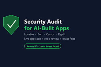 audit and secure your lovable, bolt, cursor, or replit built app